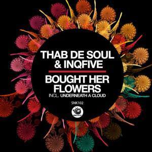 Thab De Soul, InQfive, Bought Her Flowers, mp3, download, datafilehost, toxicwap, fakaza, Afro House, Afro House 2019, Afro House Mix, Afro House Music, Afro Tech, House Music