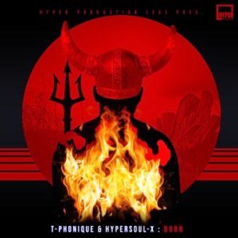 T-Phonique & HyperSOUL-X – Burn (Main Mix) Fakaza