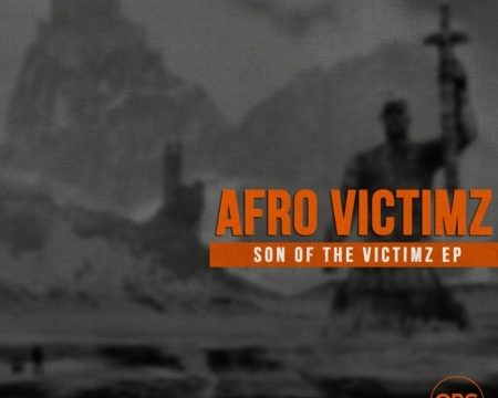 Afro Victimz - Son Of The Victimz EP mp3 zip download album