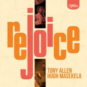Download Mp3 Tony Allen & Hugh Masekela – Jabulani (Rejoice, Here Comes Tony)
