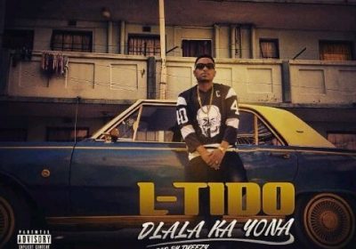Download Mp3: L-Tido – Dlala Ka Yona