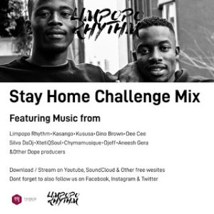 Download Mp3: Limpopo Rhythm – Stay Home Challenge Mix
