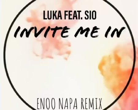 Luka ft Sio - Invite Me In (Enoo Napa Remix) mp3 download