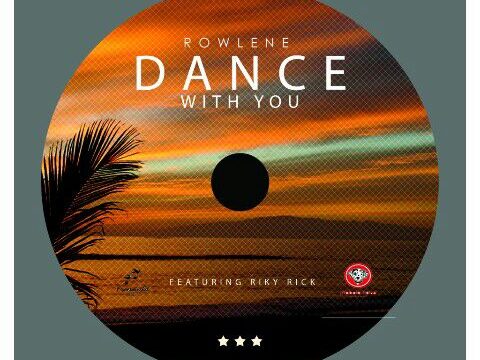 Rowlene – Dance With You ft. Riky Rick