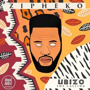 Download Mp3: ZiPheko – Days Like These (Lobola) Ft. Raptured Roots & Itu Sings