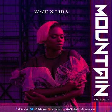 Waje – Mountain ft. Lira