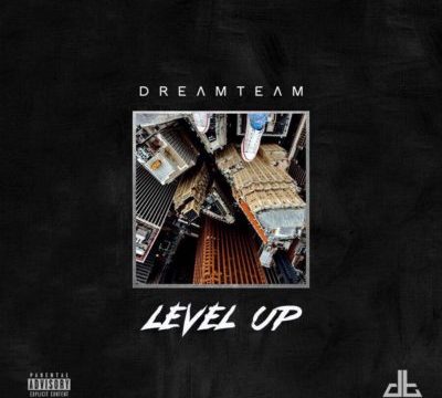 DreamTeam – Level Up (EP)