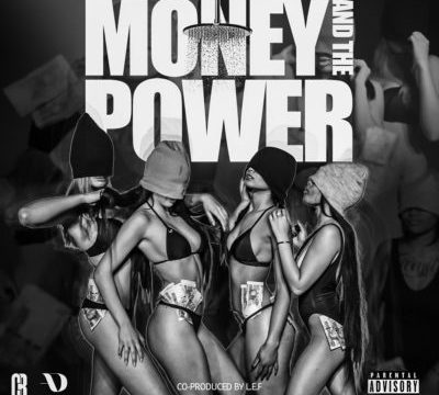 Chad – Money And The Power ft. A-Reece, Ex Global, Flame & Cello