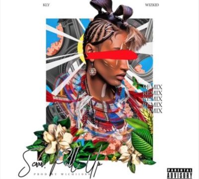 KLY – Scrrr Pull Up (Remix) ft. Wizkid
