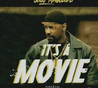 Stilo Magolide – It’s A Movie (Freestyle)