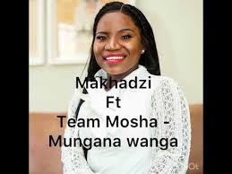 Makhadzi – Mungana Wanga Ft. Team Mosha