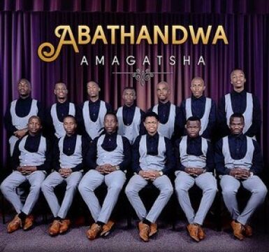 ALBUM: Abathandwa – Amagatsha