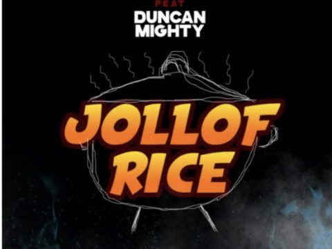 Erigga – Jollof Rice ft. Duncan Mighty