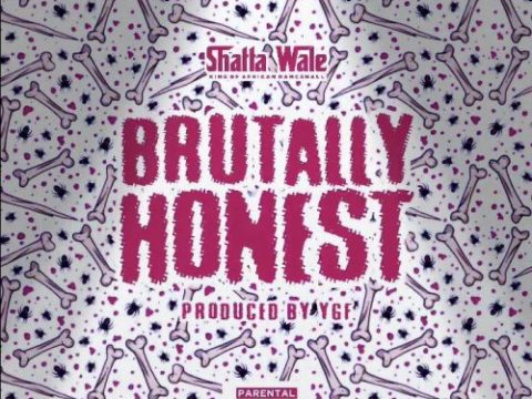 Shatta Wale – Brutally Honest (Prod. by YGF)