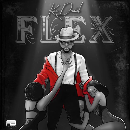 Kizz Daniel – Flex (Prod. by DJ Coublon)