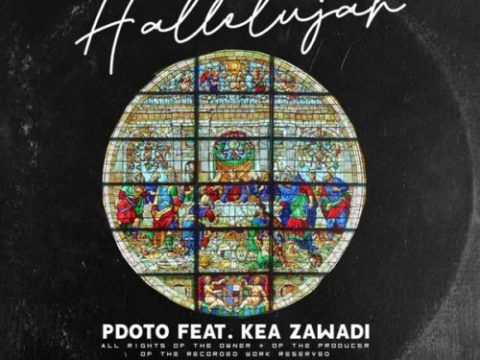 Pdot O - Hallelujah ft. Kea Zawade 