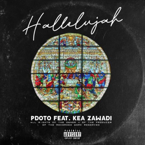 Pdot O - Hallelujah ft. Kea Zawade 
