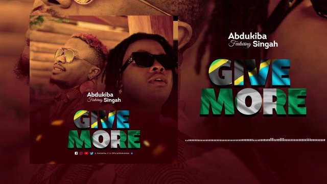 Abdukiba ft Singah – Give More