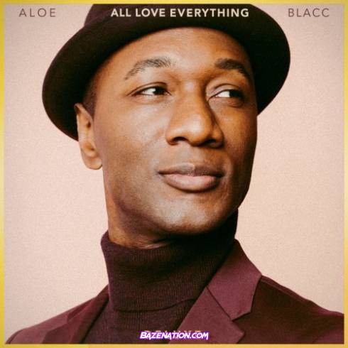 DOWNLOAD ALBUM: Aloe Blacc - All Love Everything (Deluxe) [Zip File]