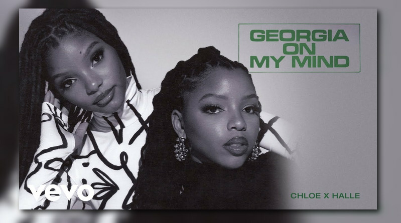 Chloe x Halle Georgia On My Mind Mp3 Download