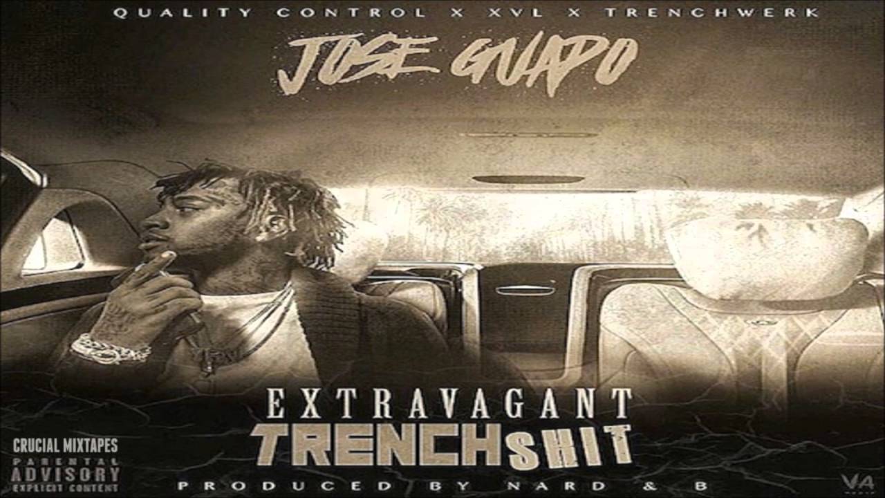 Jose Guapo & Nard & B Extravagant Trench Shit 3 Zip Download
