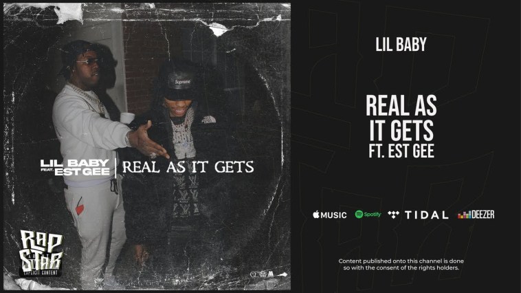 Lil Baby - Real As It Gets ft. EST Gee