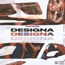 Popp Hunna - Designa (Corvette Corvette, Pt. 2)