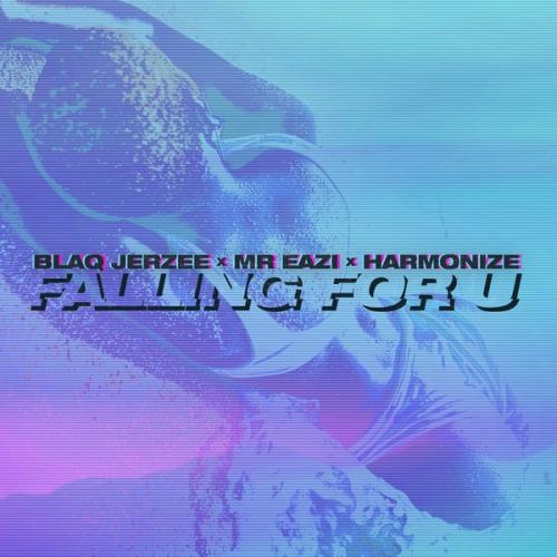 download - Blaq Jerzee Ft. Mr Eazi & Harmonize - Falling For U