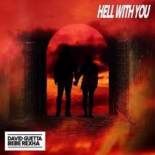 DOWNLOAD MP3: Bebe Rexha & David Guetta – Hell With You