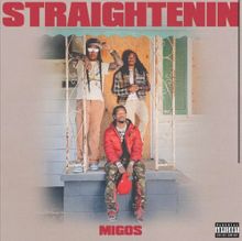 DOWNLOAD MP3: Migos - Straightenin