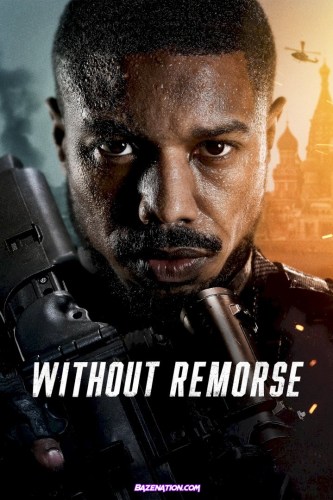 DOWNLOAD Movie: Without Remorse (2021)