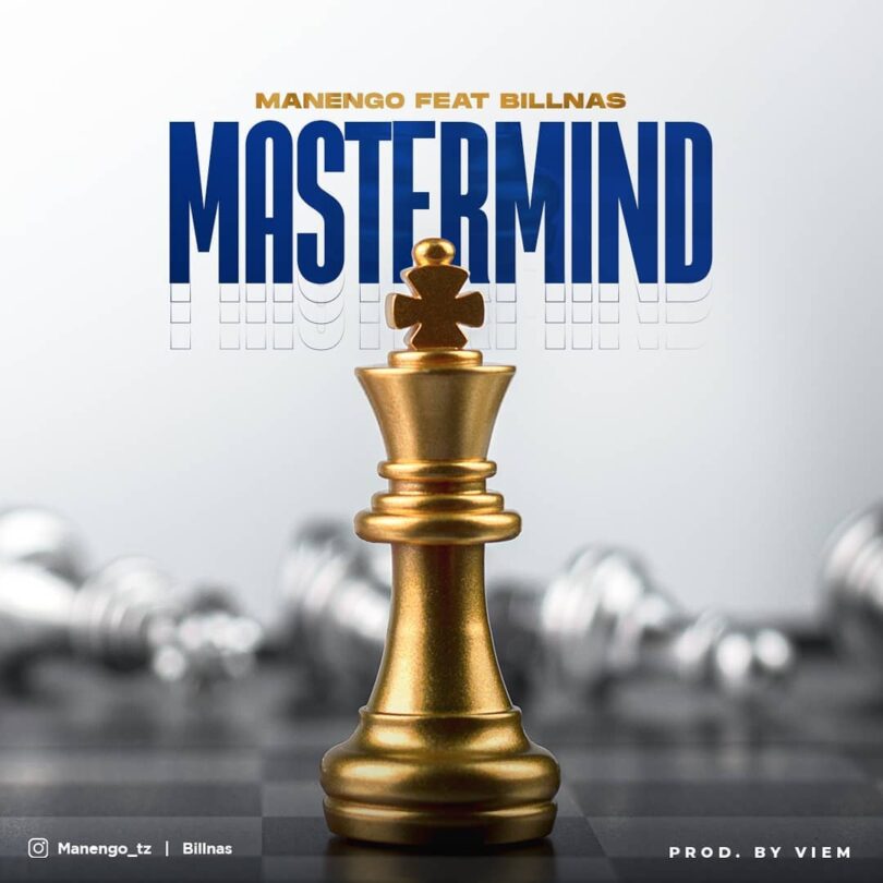 AUDIO Manengo Ft Billnass - Mastermind MP3 DOWNLOAD