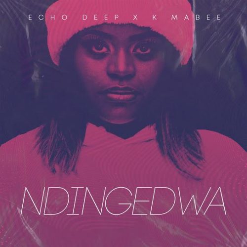 Ndingedwa ft. K Mabee