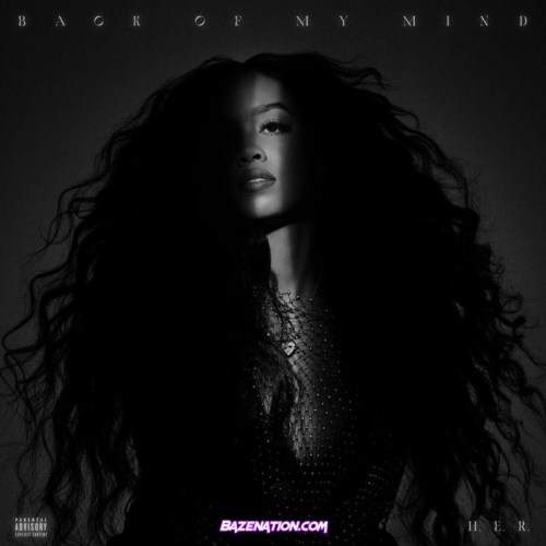 H.E.R. - Back of My Mind (feat. Ty Dolla $ign) Mp3 Download