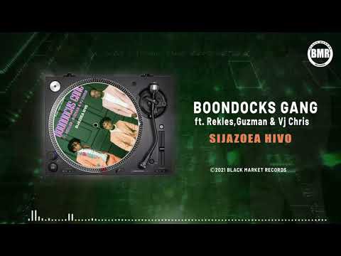 Boondocks Gang ft Rekles, Guzman & Vj Chris – Sijazoea Hivo
