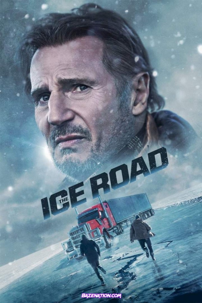 DOWNLOAD Movie: The Ice Road (2021)