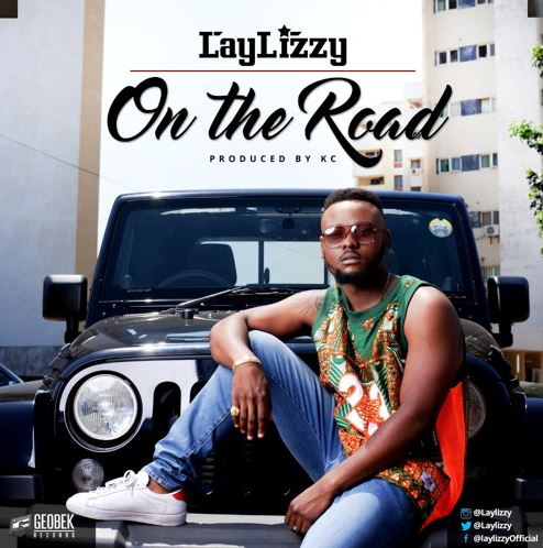 Laylizzy – On The Road