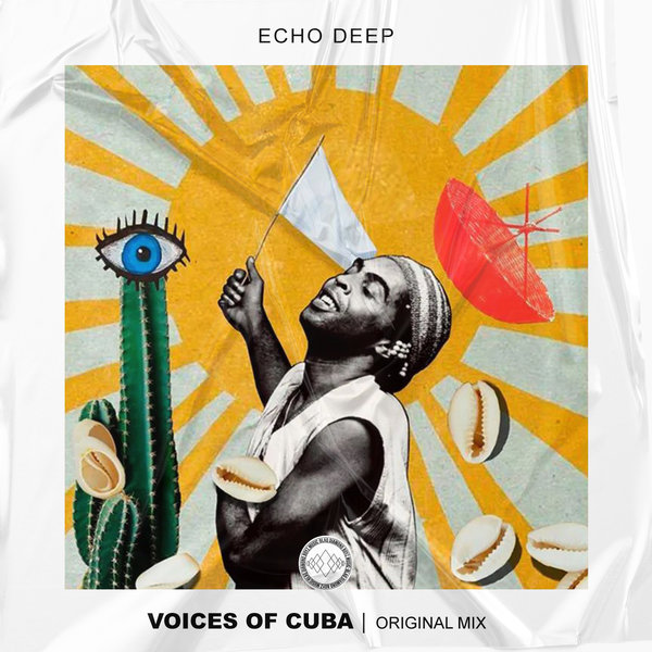 Echo Deep Voices Of Cuba Mp3 Download