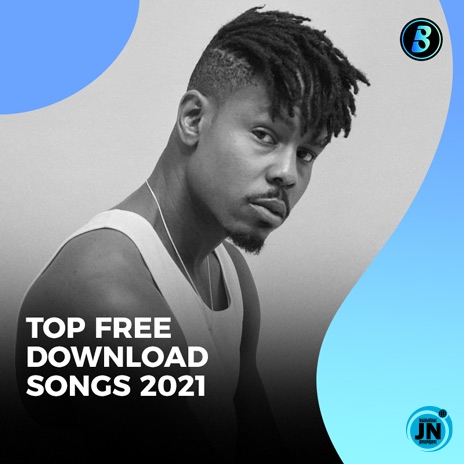 Top Free Download Songs 2021