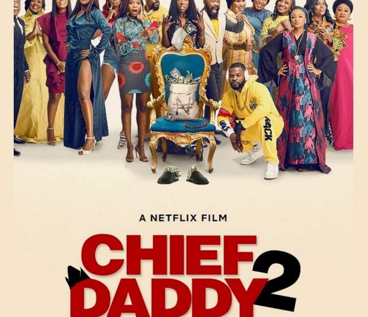 Movie: Chief Daddy 2: Going for Broke (2022) HD Mp4 Download