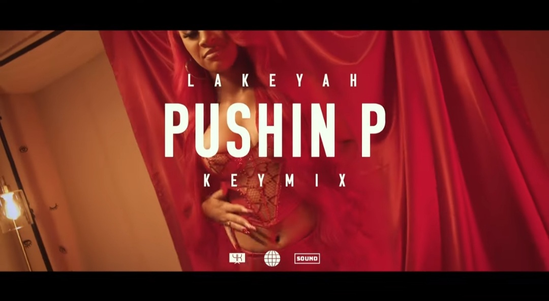 DOWNLOAD AUDIO MP3: "Pushin 🅿️ Keymix" by Lakeyah