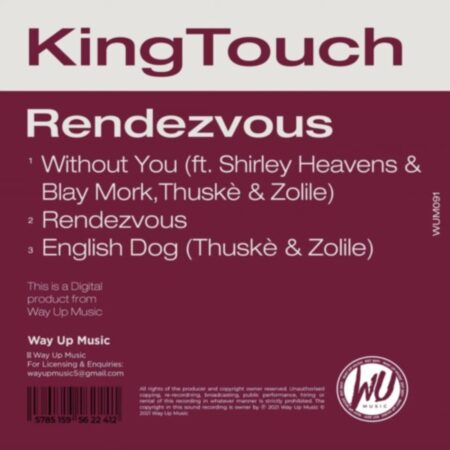 KingTouch – English Dog (Slo Mo Mix) ft. Thuskè & Zolile